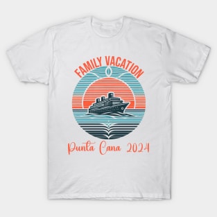 Family Vacation Punta Cana 2024 T-Shirt